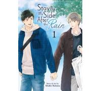 Shoko Rakuta Shoko Rakuta Stay By My Side After the Rain Vol. 1 (Tascabile)