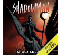 Shola Adedeji Shadowman: The Valiant Universe (Audiobook)