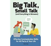 Shola Kaye Big Talk, Small Talk (and Everything in Between) (Tascabile)