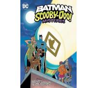 The Batman & Scooby-Doo Mysteries Vol. 4