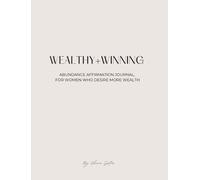 Shona Gates Wealthy and Winning Abundance Journal (Copertina rigida)
