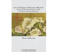 Shona Kallestru Art and Design in Romania, 1866-1927 - Local (Copertina rigida)
