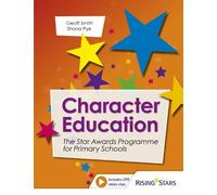 Shona Pye Geoff Character Education: The Star Awards Programme for P (Tascabile)
