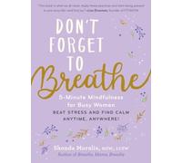 Shonda Moralis Don't Forget to Breathe (Tascabile)