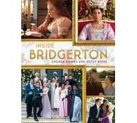 Shonda Rhimes Betsy Beers Inside Bridgerton (Copertina rigida)