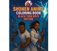 Shonen Anime Coloring Book: Black Teen Boys Edition: 3