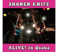 SHONEN KNIFE - ALIVE! IN OSAKA