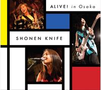 Shonen Knife - Alive! In Osaka