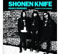 Shonen Knife - Osaka Ramones: A Tribute To The Ramones