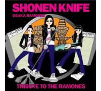 Shonen Knife - Osaka Ramones Tribute To The Ramones