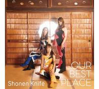 Shonen Knife - Our Best Place
