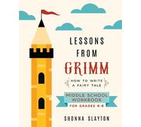Shonna Slayton Lessons From Grimm (Tascabile) Lessons from Grimm
