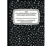 Shontice Butler The Coloring Book Journal (Tascabile)