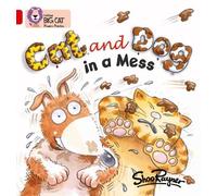 Shoo Rayner Cat and Dog in a Mess (Tascabile) Collins Big Cat Phonics