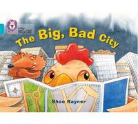 Shoo Rayner The Big, Bad City (Tascabile) Collins Big Cat