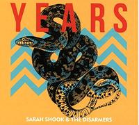 Shook Sarah & The Disarmers - Years