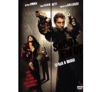 Shoot 'Em Up - Spara O Muori (Special Edition)