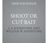 Shoot or Cut Bait: 2