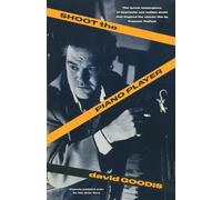 David Goodis Shoot the Piano Player (Tascabile)