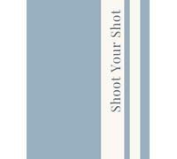 Shoot Your Shot Notebook | Blue Haze | Minimal Grey Blue Journal | Lined Notebook | 120 Pages