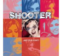 Shooter - And Your Point