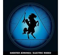 Shooter Jennings Electric Rodeo (Vinyl LP)