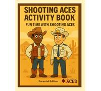 Shooting Aces® Activity Book: Fun Times with Shooting Aces