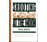 Shooting at the Moon: The Story of America's Clandestine War in Laos