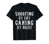 Shooting By Day Gaming By Night Competition Gun Marksman Maglietta