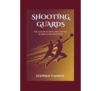 Shooting Guards: The 2009 NBA Scandal-Rise and Fall of Arenas and Crittenton