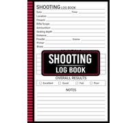 Shooting Log Book: Comprehensive Firearm Training Journal for Professional and Beginners