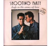 Shooting Party - Safe In The Arms Of Love [Vinyl Single]