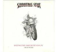 Shooting Star - Hang on for Your Life