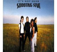 Shooting Star - It's Not Over