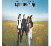 Shooting Star - It's Not Over