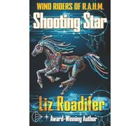 Shooting Star: Wind Riders of RAHM