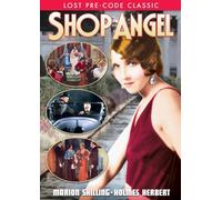 Shop Angel (DVD) Anthony Bushell Hank Mann Holmes Herbert Marion Shilling