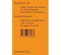 Shopping in Jail: Ideas, Essays, and Stories for the Increasingly Real Twenty-first Century: édition française