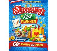 Shopping List Notebook.: Simple Grocery List Planner to Organize Your Shopping, Save Time, and Never Forget Important Items.