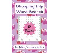 SHOPPING LIST WORD SEARCH: For Adults, Teens and Seniors, 110 pages, 50+ Puzzles, 6x9 Inches