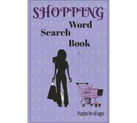 Shopping Word search Book: Word Search Puzzle Book for Shopping Enthusiast, Shopping Brands, Shopping Apparel and More (6x9 inches, 55 puzzles, 110 ... Birthdays, Vacations, and/or Leisure Time