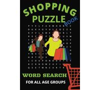 Shopping Word Search Puzzle Book: Word Searches with Easy-to-Read Print about Shopping, Spending, Outing and More | 6 X9 Inches, 110 Pages | 50+ Puzzles … Gift for Vacations, Holidays and Free Times