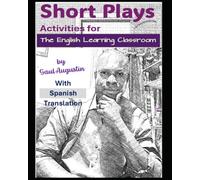 Shor Plays - Activities for the English Learning Classroom With Spanish Translation