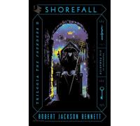 Shorefall. The Founders. Vol. 2 - Bennett Robert Jackson