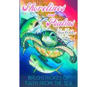 Shorelines & Psalms: Brushstrokes of Faith from the Sea