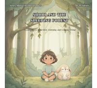 Shori and the Sleeping Forest: A Gentle Story + Activity Book About Rest, Listening, and Growing Strong
