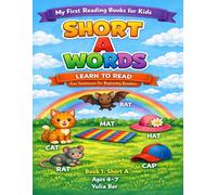 Short A Words Reading Book for Kids: Fun Sentences with CVC Words for Beginning Readers Ages 4-7