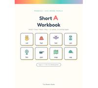 Short A Workbook for Kids Ages 4-7: Learn to Read and Write 12 CVC Words with 11 Playful Phonics Activities - Trace, Build, Match & More (Pre-K, Kindergarten & Homeschool)