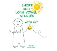 Short and Long Vowel Stories