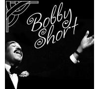 Short, Bobby - Bobby Short